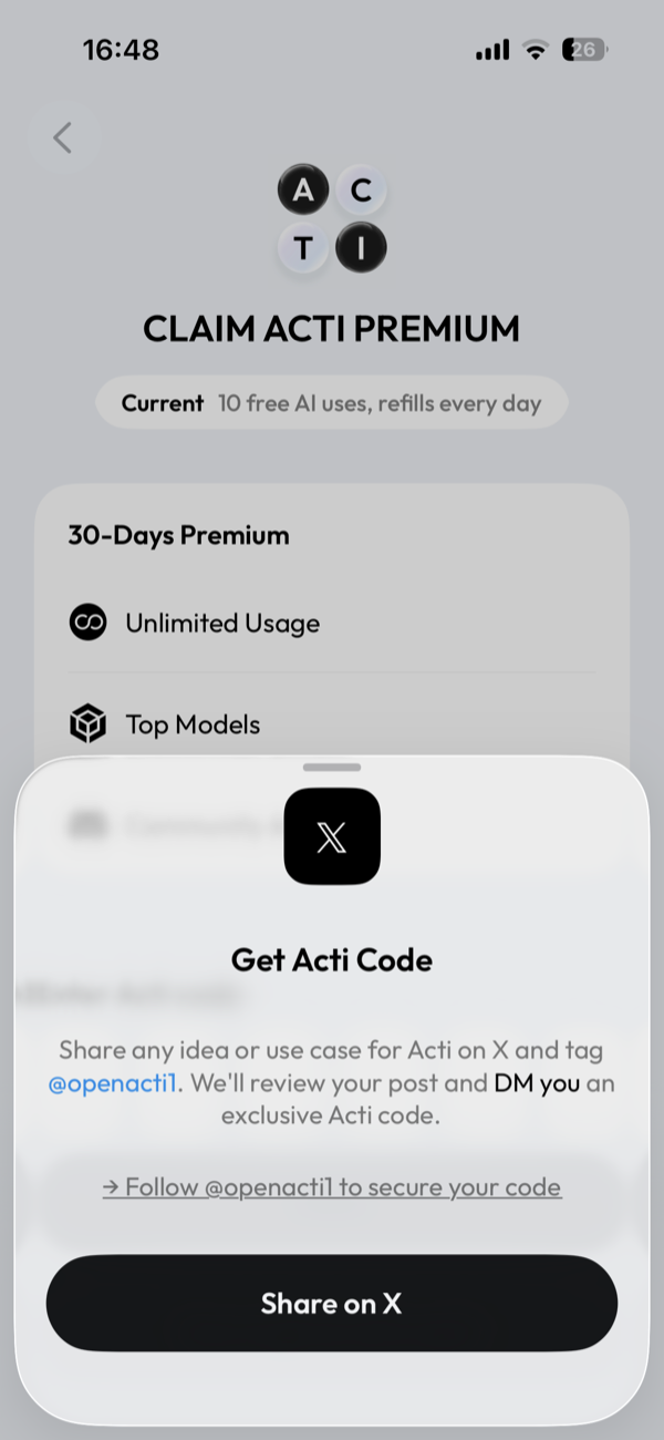 Get Acti Code の案内。X に投稿して @openacti1 を付けるとコードが DM で届くという説明と、Share on X のボタン