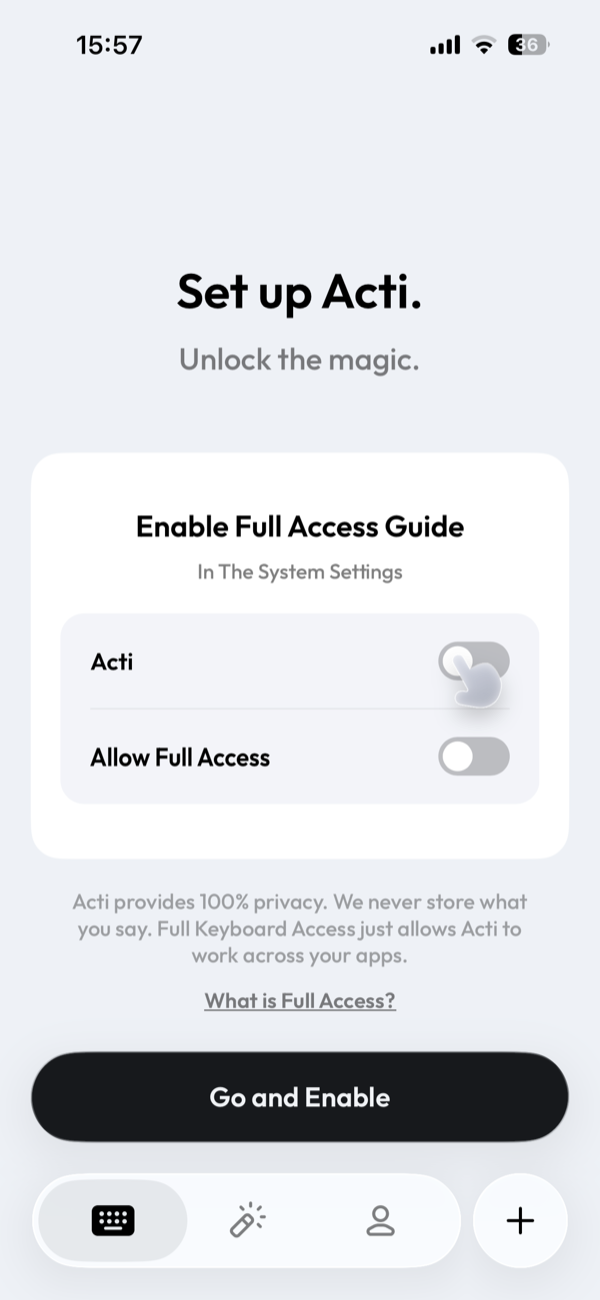 Set up Acti の画面。Acti と Allow Full Access の2つのスイッチの絵と、Go and Enable のボタン
